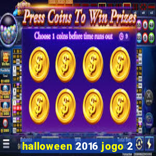 halloween 2016 jogo 2